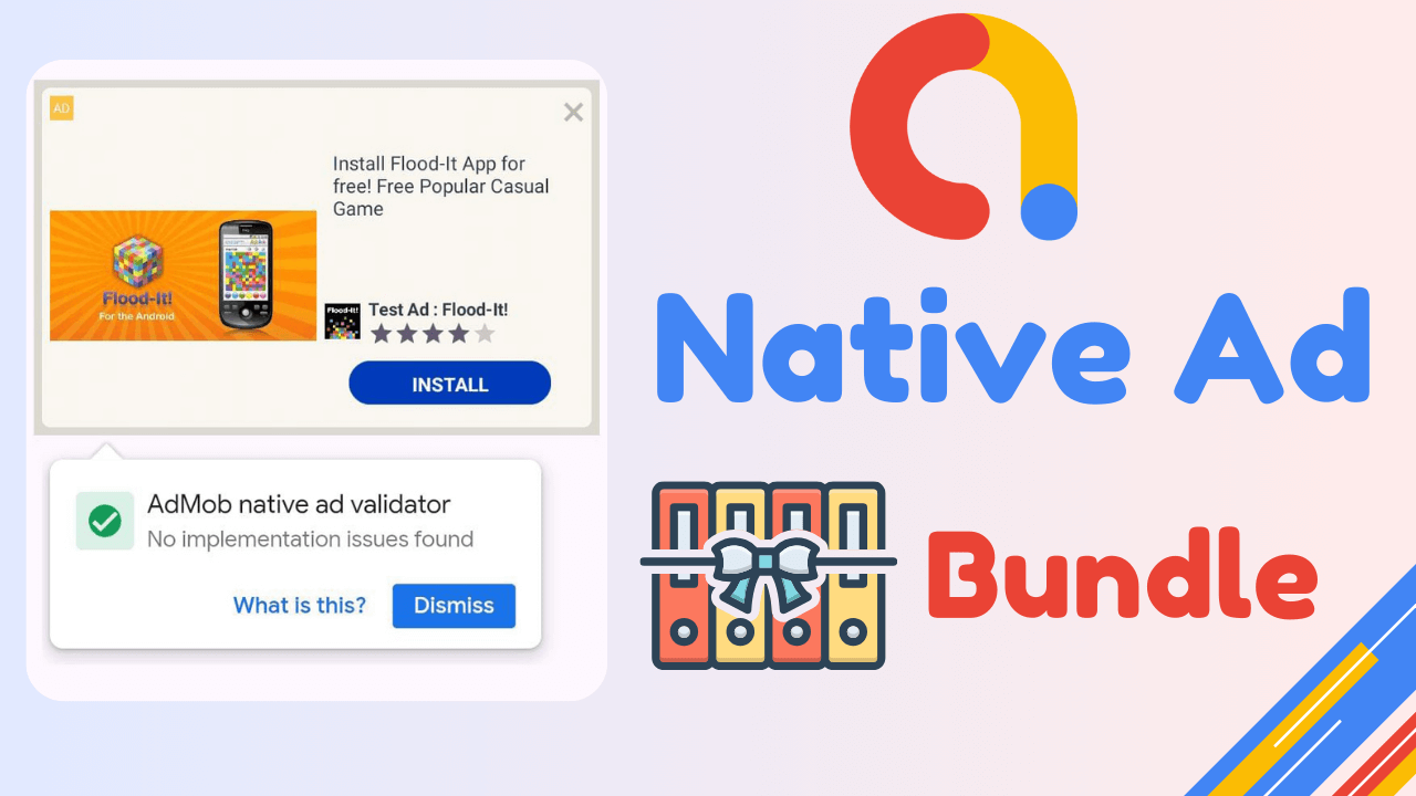 Admob Native Ads Bundle | Design with Methods By Codeleka